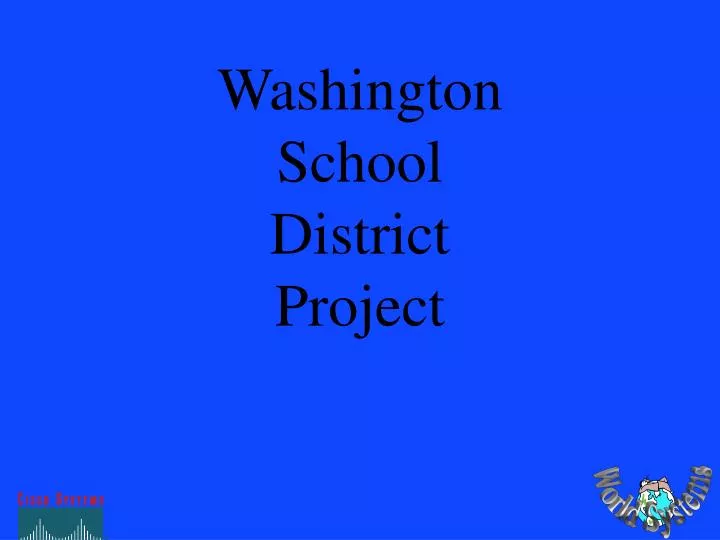 washington school district project