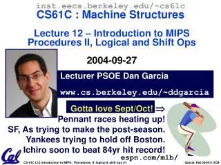 Lecturer PSOE Dan Garcia cs.berkeley/~ddgarcia