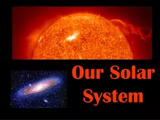 Our Solar System