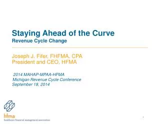 Staying Ahead of the Curve Revenue Cycle Change