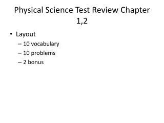 Physical Science Test Review Chapter 1,2