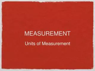 MEASUREMENT