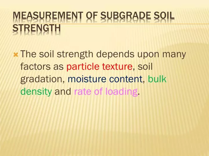 measurement of subgrade soil strength