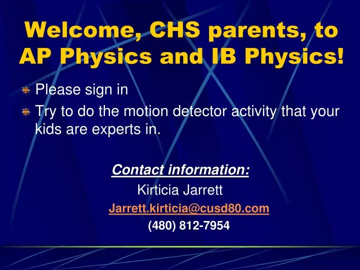 welcome chs parents to ap physics and ib physics