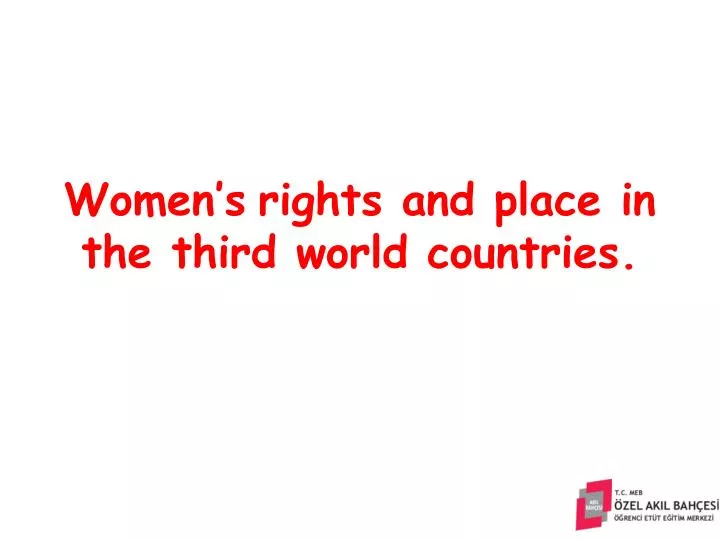 women s rights and place in the third world countries