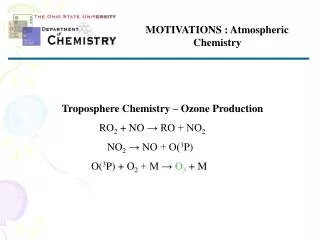 MOTIVATIONS : Atmospheric Chemistry