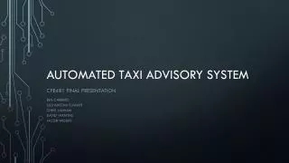 Automated taxi advisory system