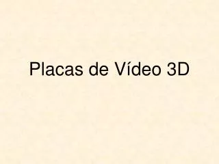 placas de v deo 3d