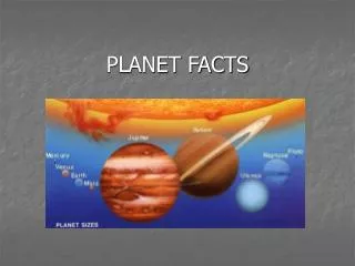 PLANET FACTS