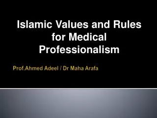 islamic values and rules for medical professionalism