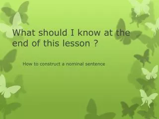 what should i know at the end of this lesson
