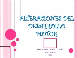 alteraciones del desarrollo motor