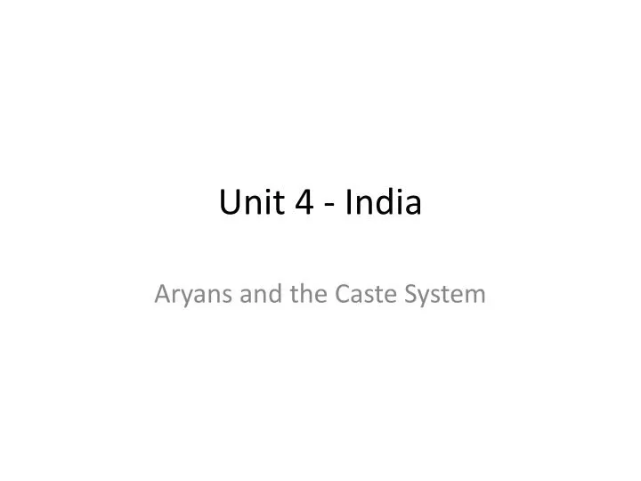 unit 4 india