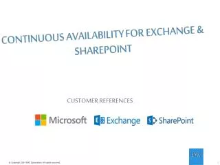 CONTINUOUS AVAILABILITY FOR EXCHANGE &amp; SHAREPOINT