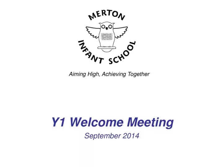 y1 welcome meeting september 2014