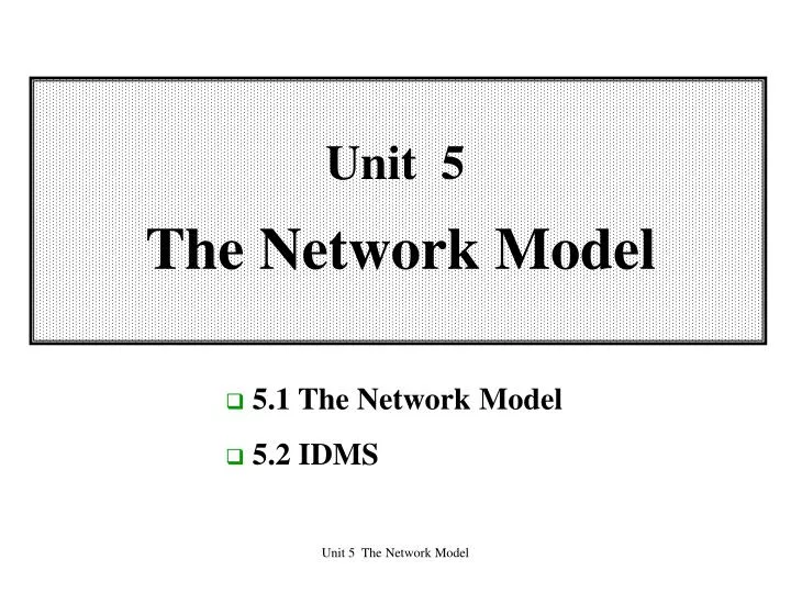 unit 5 the network model