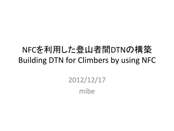 nfc dtn building dtn for climbers by using nfc