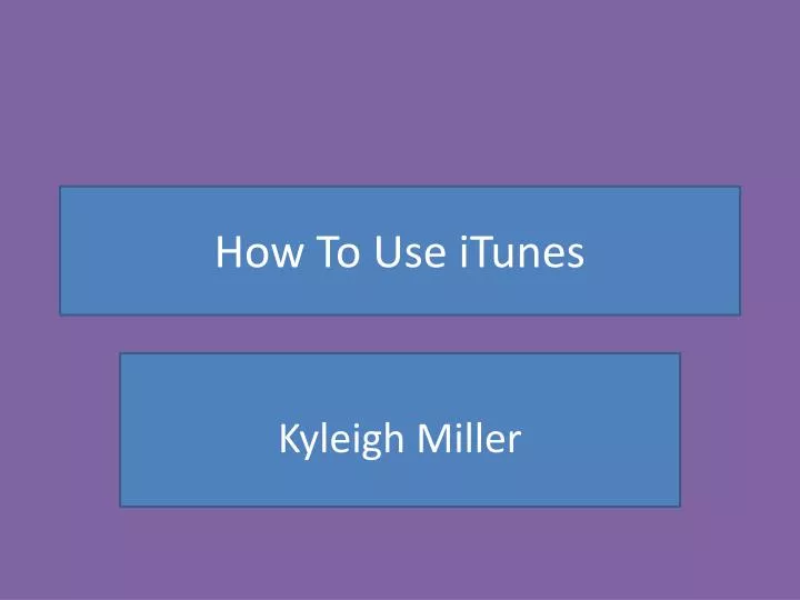 how to use itunes