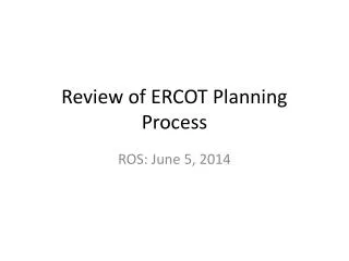 Review of ERCOT Planning Process