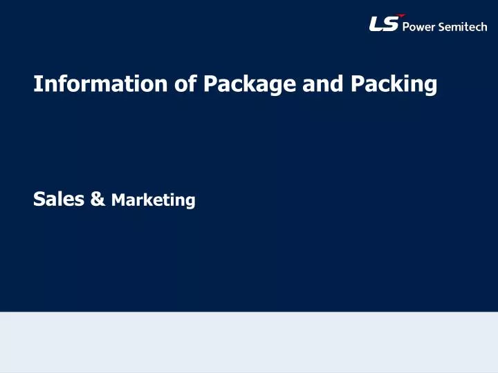 information of package and packing