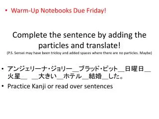 Warm-Up Notebooks Due Friday!