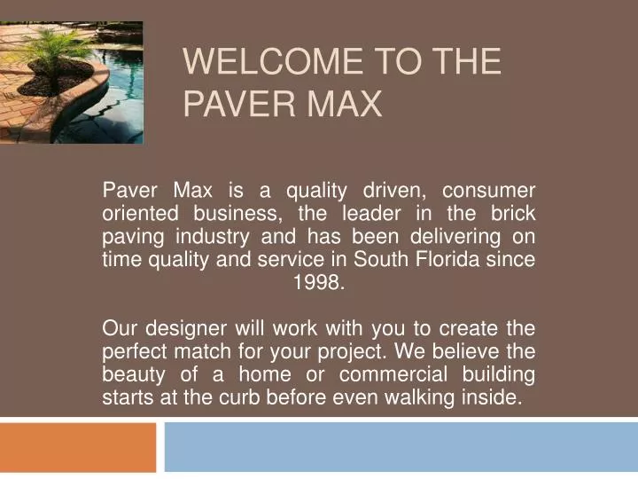 welcome to the paver max