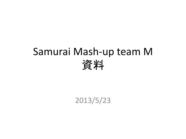 samurai mash up team m