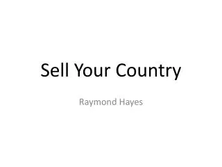 Sell Y our Country