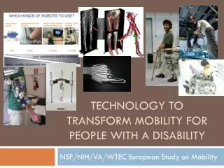 Technology to transform mobility for people with a disability