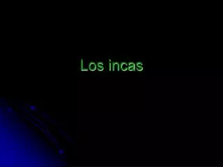 los incas