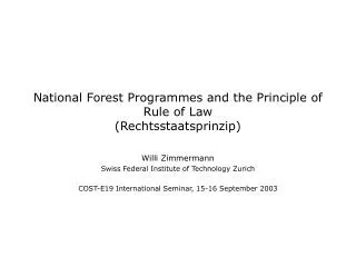 National Forest Programmes and the Principle of Rule of Law (Rechtsstaatsprinzip)