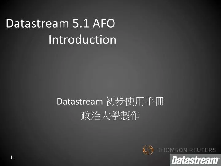 datastream 5 1 afo introduction