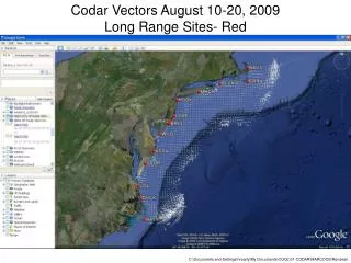 Codar Vectors August 10-20, 2009 Long Range Sites- Red