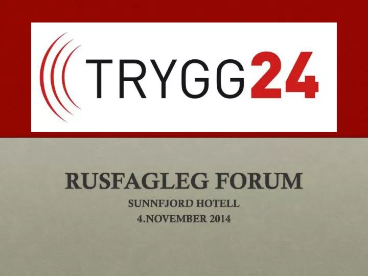 rusfagleg forum sunnfjord hotell 4 november 2014
