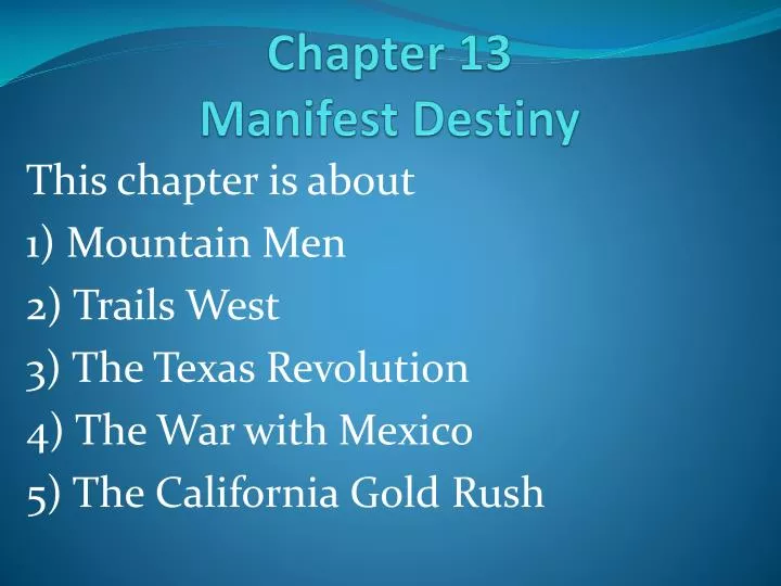 chapter 13 manifest destiny
