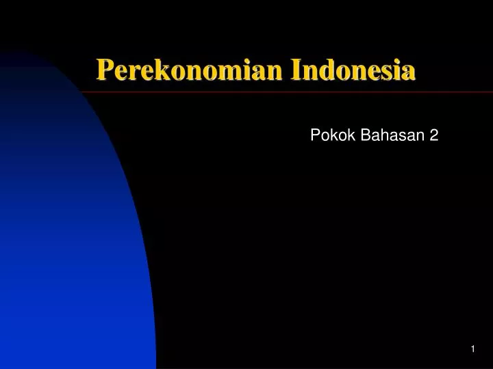 pokok bahasan 2 sistem ekonomi indonesia