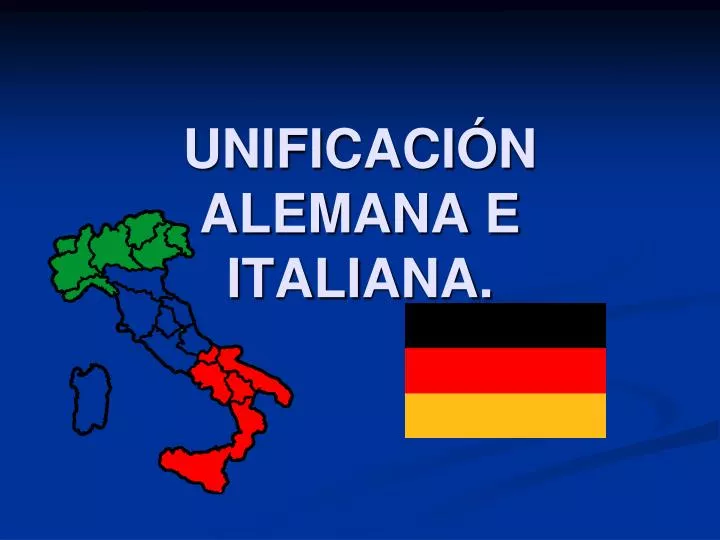 unificaci n alemana e italiana