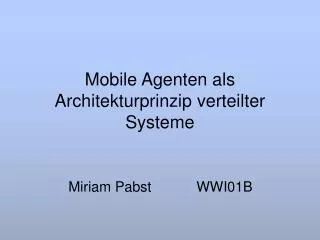mobile agenten als architekturprinzip verteilter systeme