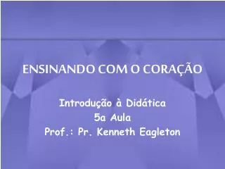 ensinando com o cora o