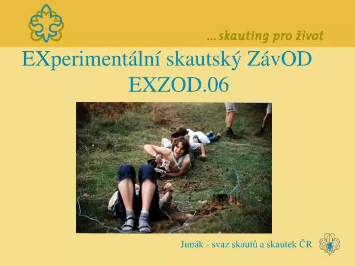 e x periment ln skautsk z vod exzod 0 6