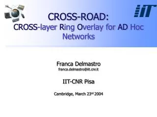 CROSS-ROAD: CROSS -layer R ing O verlay for AD Hoc Networks
