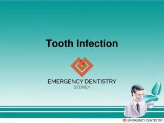 Tooth Infection by Emergency Dentists Sydney