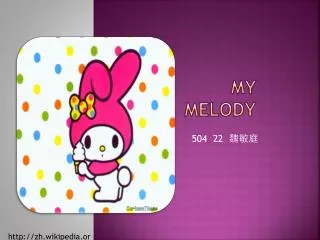 my melody