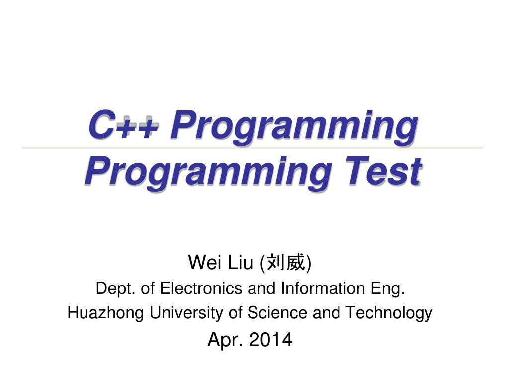 PPT - C++ Programming Programming Test PowerPoint Presentation, free ...