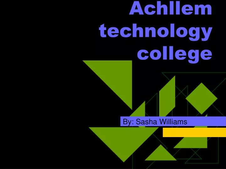 achllem technology college