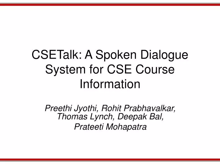 csetalk a spoken dialogue system for cse course information