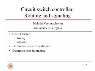 Circuit switch controller: Routing and signaling