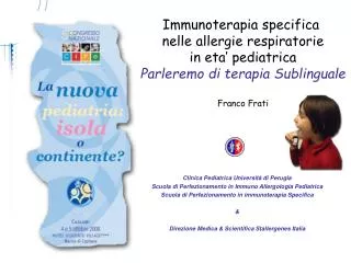 Immunoterapia specifica nelle allergie respiratorie in eta’ pediatrica