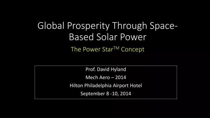 global prosperity through space based solar power the power star tm concept