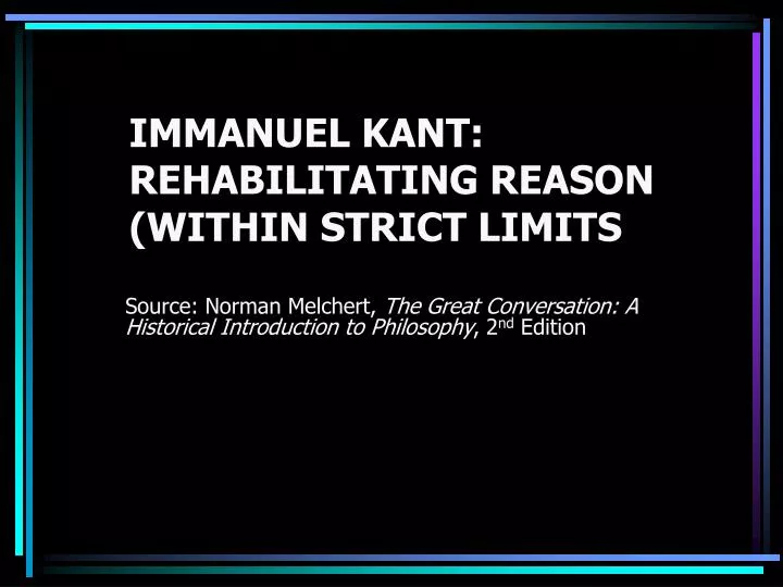 immanuel kant rehabilitating reason within strict limits